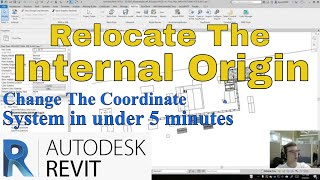 Relocating Internal Origins in Revit to Create a Shared Coordinate System [upl. by Dranyer]