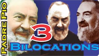 Padre Pio and his Impossible 3 Bilocations [upl. by Loferski30]