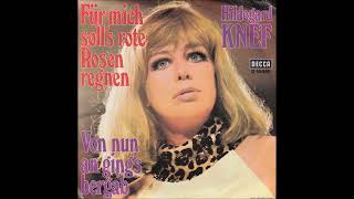 Hildegard Knef  Für mich solls rote Rosen regnen [upl. by Assenahs831]