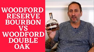 Woodford Reserve vs Woodford Reserve Double Oak Bourbon Review Lets Talk Drinks [upl. by Avek]