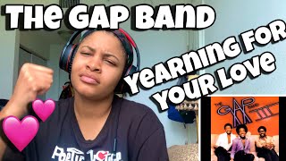 THE GAP BAND “ YEARNING FOR YOUR LOVE “ REACTION [upl. by Ettennat]