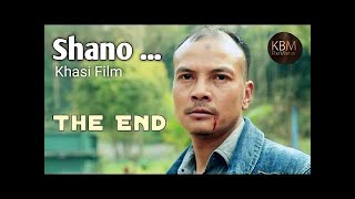 Shano E8 Khasi Film Last Part [upl. by Mora163]