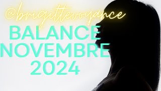 🔮 BALANCE NOVEMBRE 2024 TU GRAVIS LES ECHELONS QUE LA FORCE SOIT AVEC TOI🌻CONCOURS brigittevoyance [upl. by Liatris]