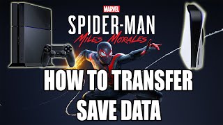 How To Transfer PS4 SpiderMan Miles Morales Save Data to PS5 [upl. by Leirda]