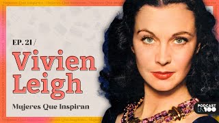 VIVIEN LEIGH  la tormentosa vida de la actriz de quotLo que el viento se llevóquot [upl. by Nettle]