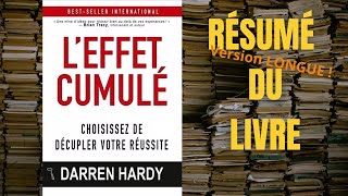 Résumé du livre quotLeffet cumuléquot version longue [upl. by Germaine]