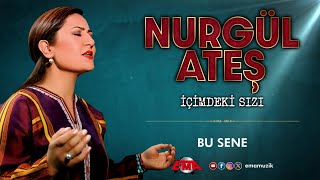 Nurgül Ateş  Bu Sene  İçimdeki Sızı  Official Video [upl. by Yeldah]