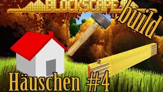 Lets Build Blockscape 4 Mein Häuschen Teil 4 Deutsch  German [upl. by Straub]