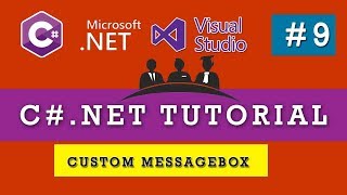 CNet Tutorial in Hindi  How to Create Custom MessageBox in WinForms  Part9 [upl. by Aerdnac]