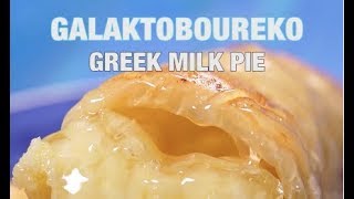 Galaktoboureko Greek Milk Pie Recipe [upl. by Adriane]