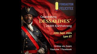 Celebrating Dessalines 266th Earthstrong ⚫🔴 [upl. by Yevol]