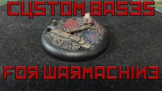 Custom bases for Warmachine [upl. by Polish768]