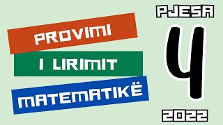 Provimi i Lirimit në Matematikë Qershor 2022 pjesa e katërt [upl. by Aihcsrop988]