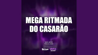 Mega Ritmada do Casarão [upl. by Laon]