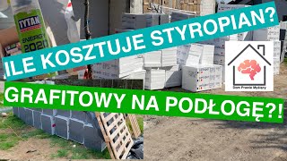 Grafitowy styropian na podłogę parteru Koszt styropianu podłogowego Swisspor Lambda [upl. by Einahpehs]