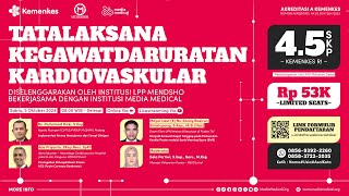 Webinar Tatalaksana Kegawatdaruratan Kardiovaskular [upl. by Rica]