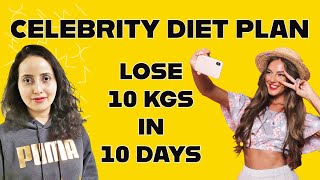 Actress Diet Plan For Weight Loss  Lose 10Kg In 10 Days  Celebrity Diet Plan [upl. by Cusack]