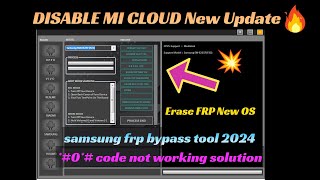 New tool update V2024  MI Unlock tool  Erase FRP New OS  SAMSUNG FRP BYPASS 2024 [upl. by Socin]