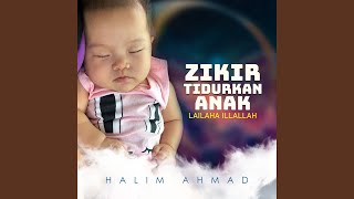 Zikir Tidurkan Anak Lullaby for Babies [upl. by Becki]