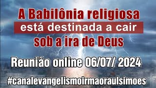 canal de evangelismo IR Raul simoes Reunião online [upl. by Lrigybab]