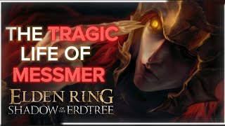 The Tragic Life Of Messmer  Elden Ring Lore Theory [upl. by Aihtenyc]