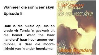 Wanneer die son weer skyn 8 audio [upl. by Richmond]