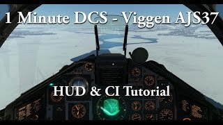 1 Minute DCS  Viggen AJS37  HUD amp Central Indicator Tutorial [upl. by Ecire]