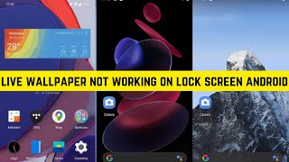 Live Wallpaper Not Working on Lock Screen Android  Live Wallpaper Not Supported Problem  Android [upl. by Eichman]