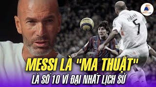 MESSI KHÔNG CHỈ LÀ quotMA THUẬTquot ANH LÀ SỐ 10 VĨ ĐẠI NHẤT LỊCH SỬ [upl. by Allicserp]