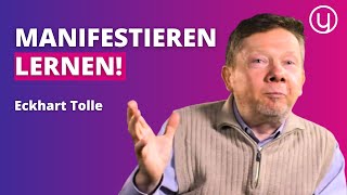 Der Weg zu bewusster Manifestation  Eckhart Tolle [upl. by Gow718]