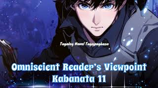 Omniscient Reader’s Viewpoint Novel Kabanata 11 Tagalog Audio [upl. by Butterfield]