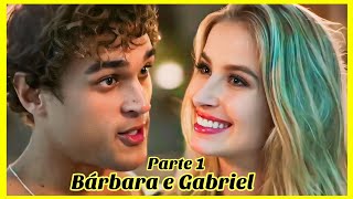 A HISTÓRIA DE BÁRBARA E GABRIEL PARTE 1 Comentada [upl. by Tarkany]