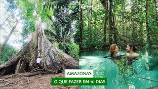 Amazonas  o que fazer em 10 dias ft Iguana Tour  resumo [upl. by Liponis428]