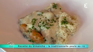 26092014 Recette du dimanche  la traditionnelle poule au riz [upl. by Damali]