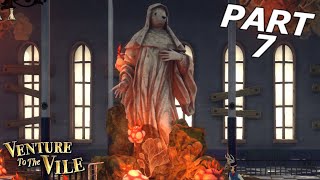 VENTURE TO THE VILE Gameplay Walkthrough Part 7  THE ANOMALY FULL GAME [upl. by Allimaj]