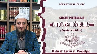 Hafiz dr Kerim Prepoljac  29ders Vrtovi pobožnjaka RijadusSalihin [upl. by Metsky]