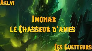 WoW LEGION 73 ANTORUS LE TRONE ARDENT IMONAR LE CHASSEUR DAME [upl. by Nitaj]