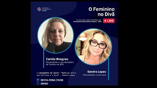 Camila Wosgrau entrevista Sandra Lopes sobre seu livro quotMEMÓRIAS ENTRE UMA POLTRONA E O DIVÃquot [upl. by Marlow449]