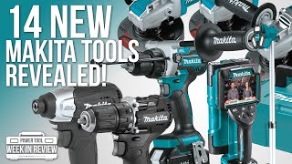 Makita Just Revealed 14 NEW TOOLS for 2020 Weve gotem all [upl. by Soluk907]