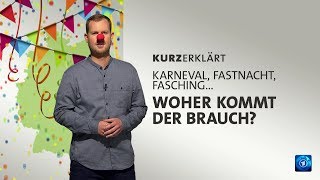 kurzerklärt Woher kommt der Karneval [upl. by Ajile]