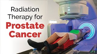 Radiation Therapy for Prostate Cancer [upl. by Haerr636]