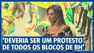 â€˜Deveria ser um protesto de todos os blocos do carnaval de BHâ€™ [upl. by Yehudit]