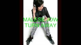 MALESE JOW  TURN AWAY [upl. by Shanney]