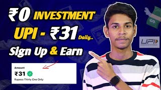 Daily Earn ₹31 🤯  Earn Money Online Without Investment Telugu  Money Earning Apps Telugu [upl. by Aitnas823]