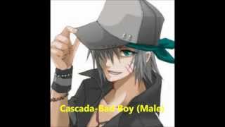 CascadaBad Boy male version [upl. by Cedric]