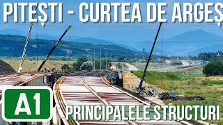 A1  Sibiu Pitești  Secțiunea 5 PitestiCurtea de Arges  Principalele structuri 19072024 [upl. by Anor]