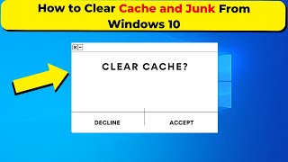 How to Clear Cache and Junk From Windows 10 Free and Easy [upl. by Reis886]