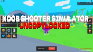 🔥Roblox Studio  Noob Shooter Simulator  Uncopylocked🔥 [upl. by Reece469]