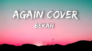 Again cover by Bekah lyrics video [upl. by Zarah]