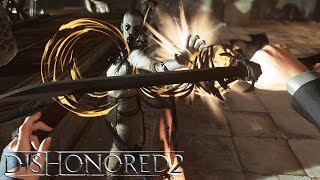 Dishonored 2 – Creative Kills Gameplay Video [upl. by Berke]